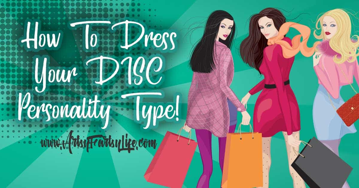Dress Yourself Using The DISC Personality Type - If you are having a trouble dressing yourself, use your DISC personality type to get tips and ideas about what you should wear!