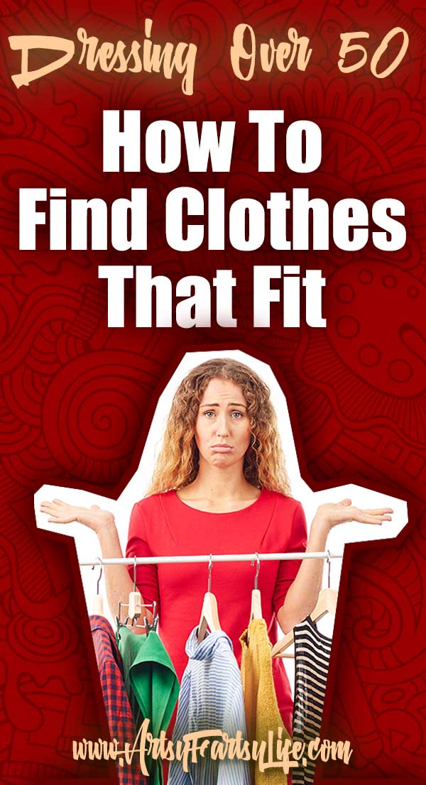 How To Find Clothes That Fit Over 50...5 ways to find out what kinds of clothes you should wear. Whether you have been struggling for years or just want to update your wardrobe, here are some tips and ideas to get you start on your 50 not frumpy outfits!