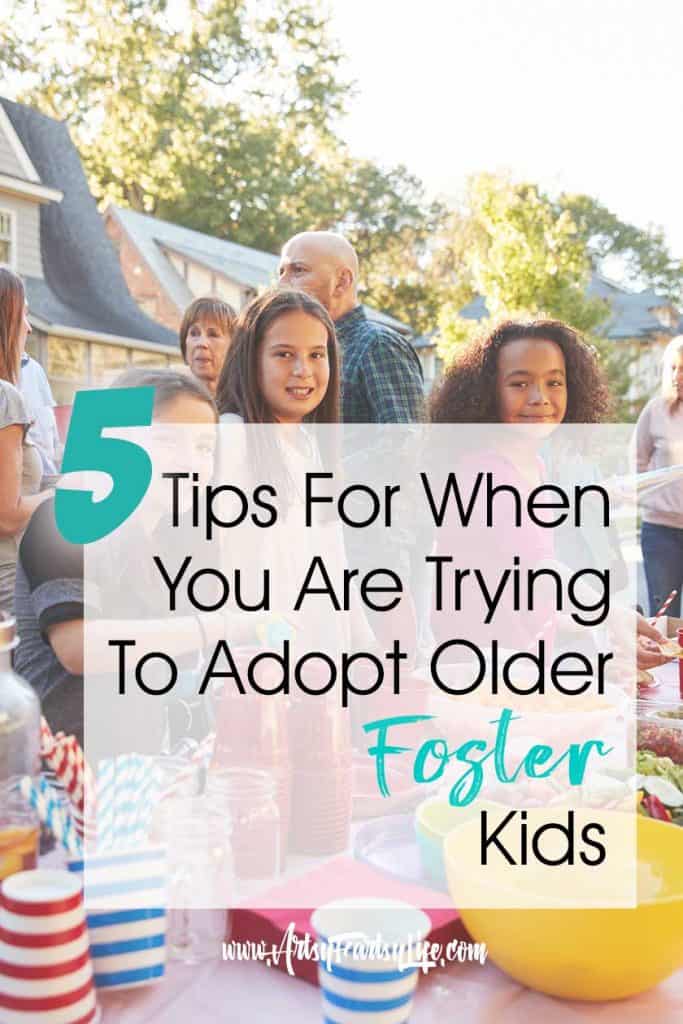 5 Tips For When You Are Trying To Adopt Older Foster Kids... About 7 years ago my husband and I decided to adopt foster children (well really just one) through the foster care system. The process took over 2 years and a lot of heartbreak, but we wound up with 3 amazing kids! Here are my tips, truths and ideas for shortening up that process and making it much easier. 