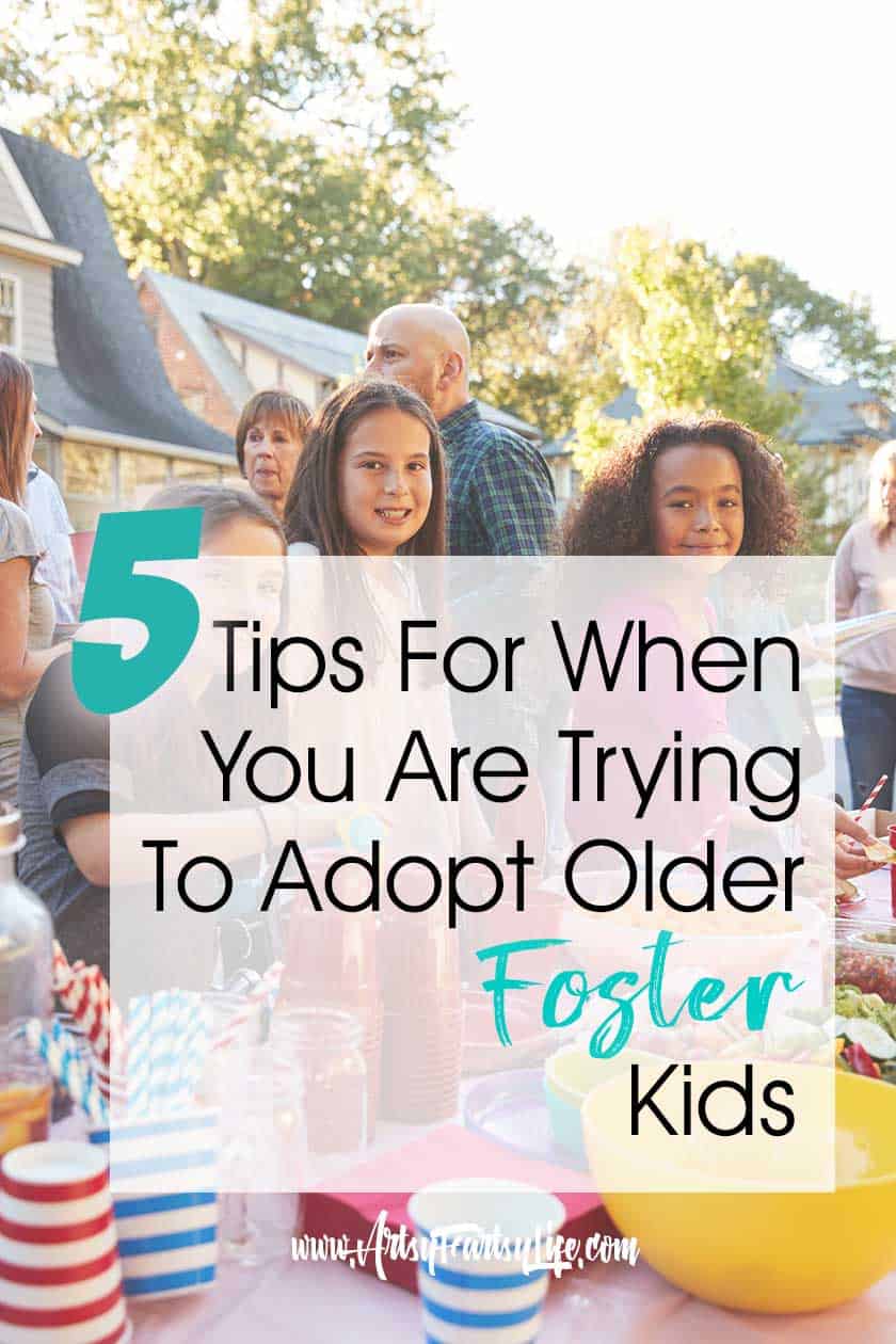 5 Tips For When You Are Trying To Adopt Older Foster Kids... About 7 years ago my husband and I decided to adopt foster children (well really just one) through the foster care system. The process took over 2 years and a lot of heartbreak, but we wound up with 3 amazing kids! Here are my tips, truths and ideas for shortening up that process and making it much easier. 