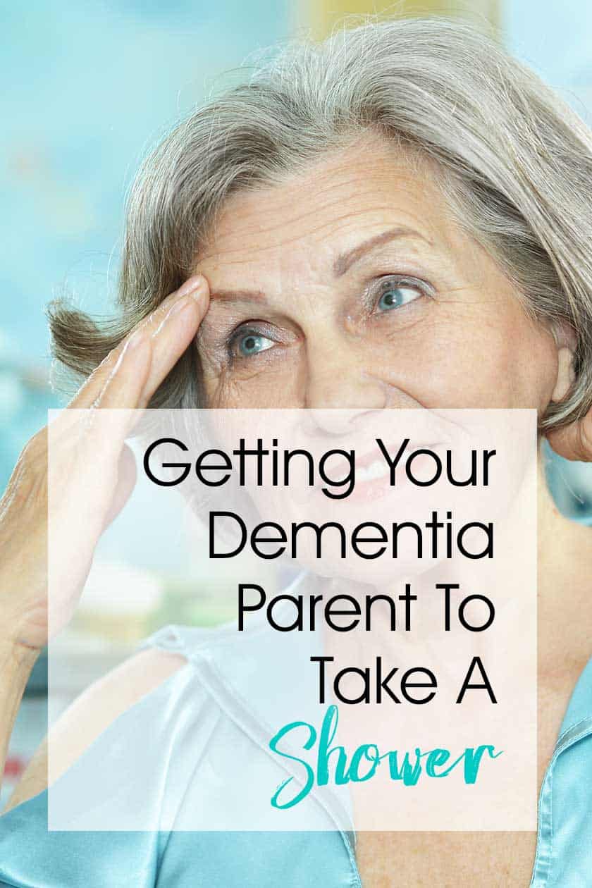 Why Won't Your Alzheimers or Dementia Parent Take Showers... My husband's Mom with Alzheimers moved in with us a while ago and I realized pretty early on we have some serious differences in our idea of personal cleanliness. Here are some thoughts about why Alzheimer and Dementia patients don't want to wash AND some tips and ideas about how to get them clean!