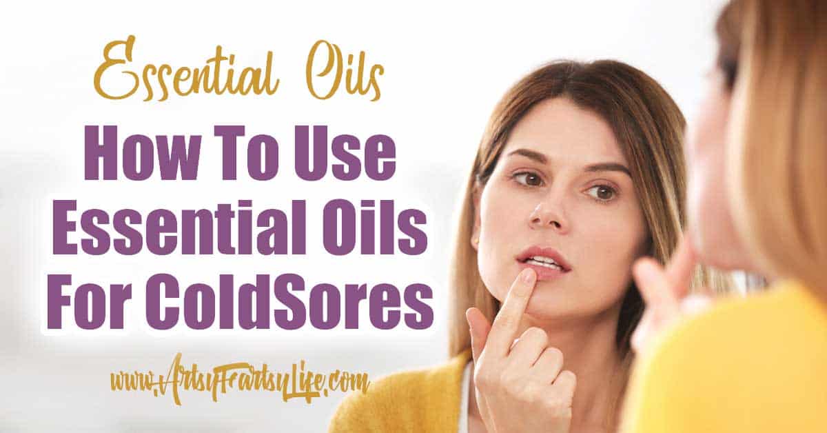 Essential Oils For Cold Sores… Essential oils are great to use on your lip at the first tingle from a cold sore! This treatment for herpes or can help reduce the time it takes for cold sores to run their course. A healthy remedy for fever blisters. 