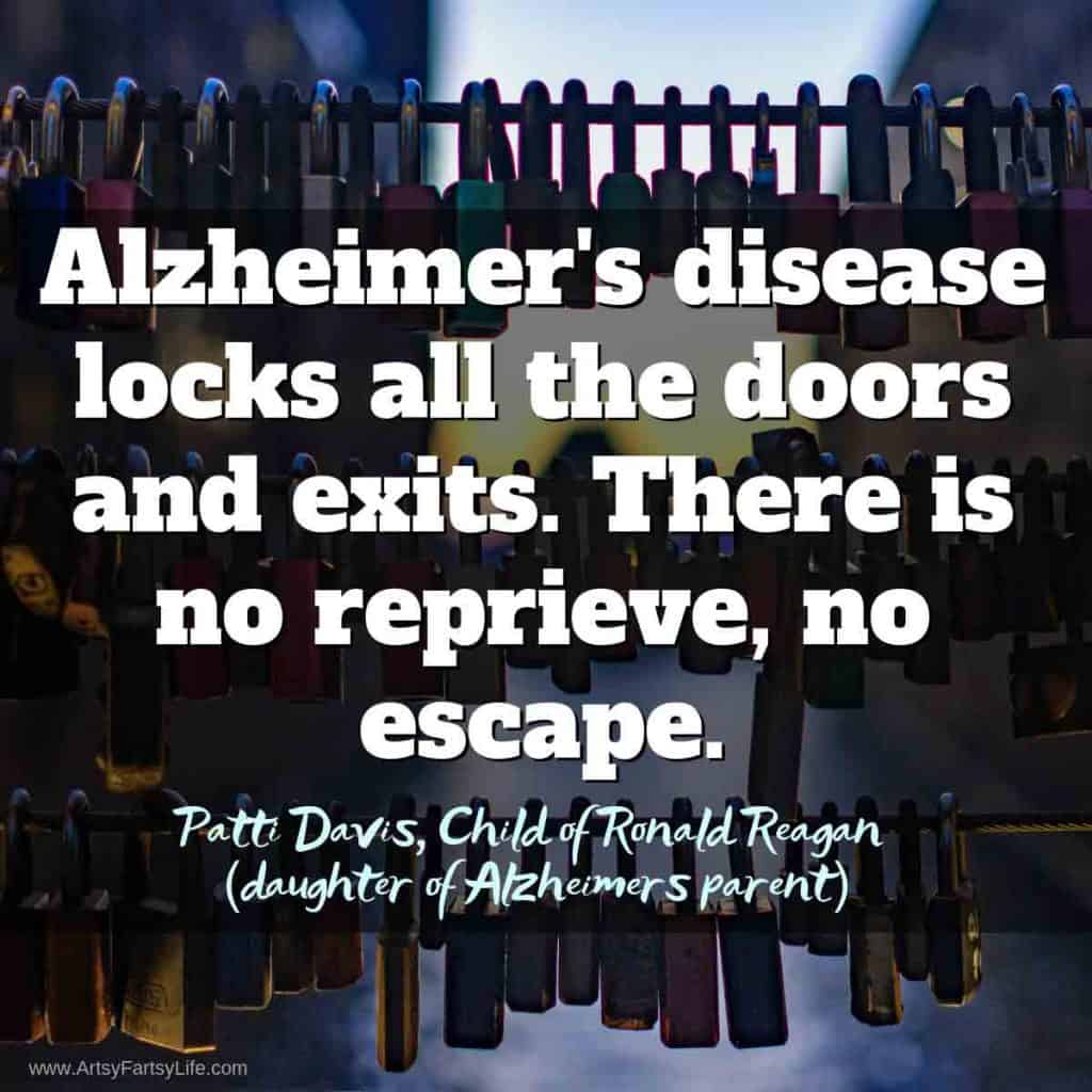 Patti Davis - Alzheimers Disease Locks All The Doors Quote