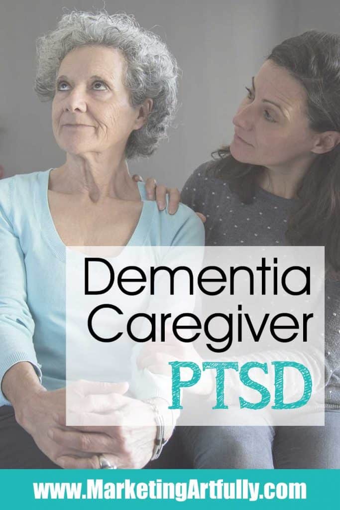 Dementia Caregiver PTSD... It is a real thing!