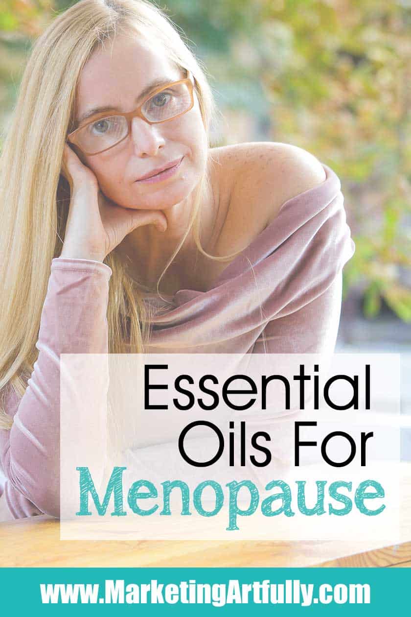 Essential Oils For Menopause Artsy Fartsy Life
