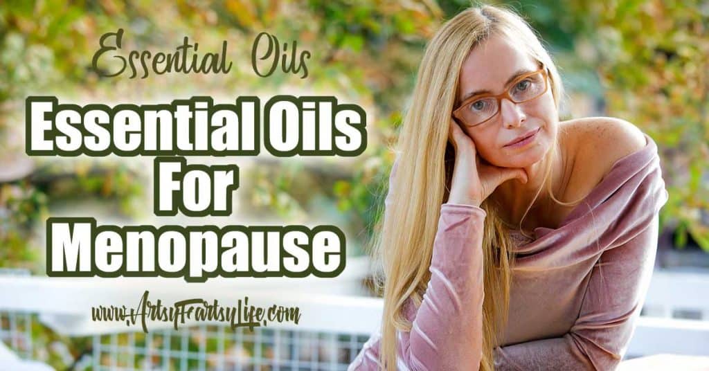 Essential Oils for Menopause