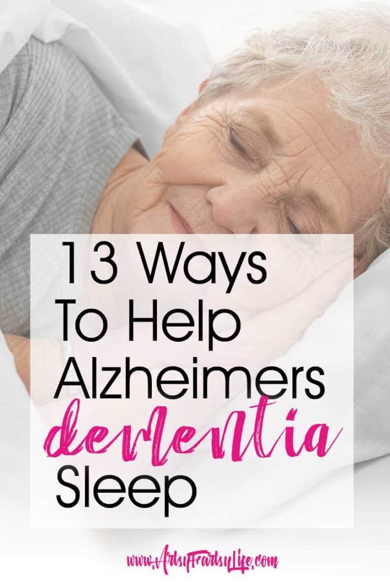 13 Ways To Help Alzheimers or Dementia Sleep · Artsy Fartsy Life