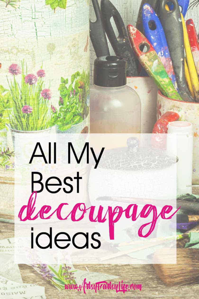 What Is Decoupage? · Artsy Fartsy Life