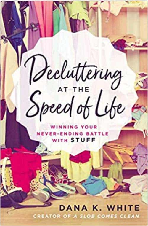 Decluttering at the speed of life