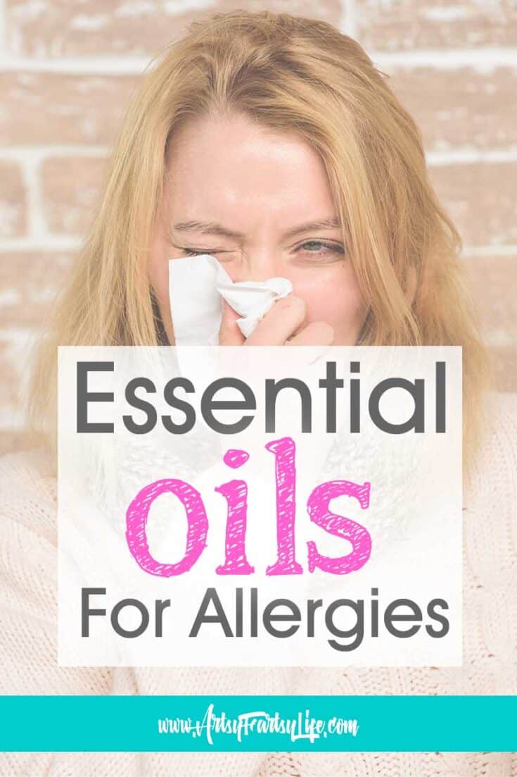 Essential Oils for Allergies · Artsy Fartsy Life