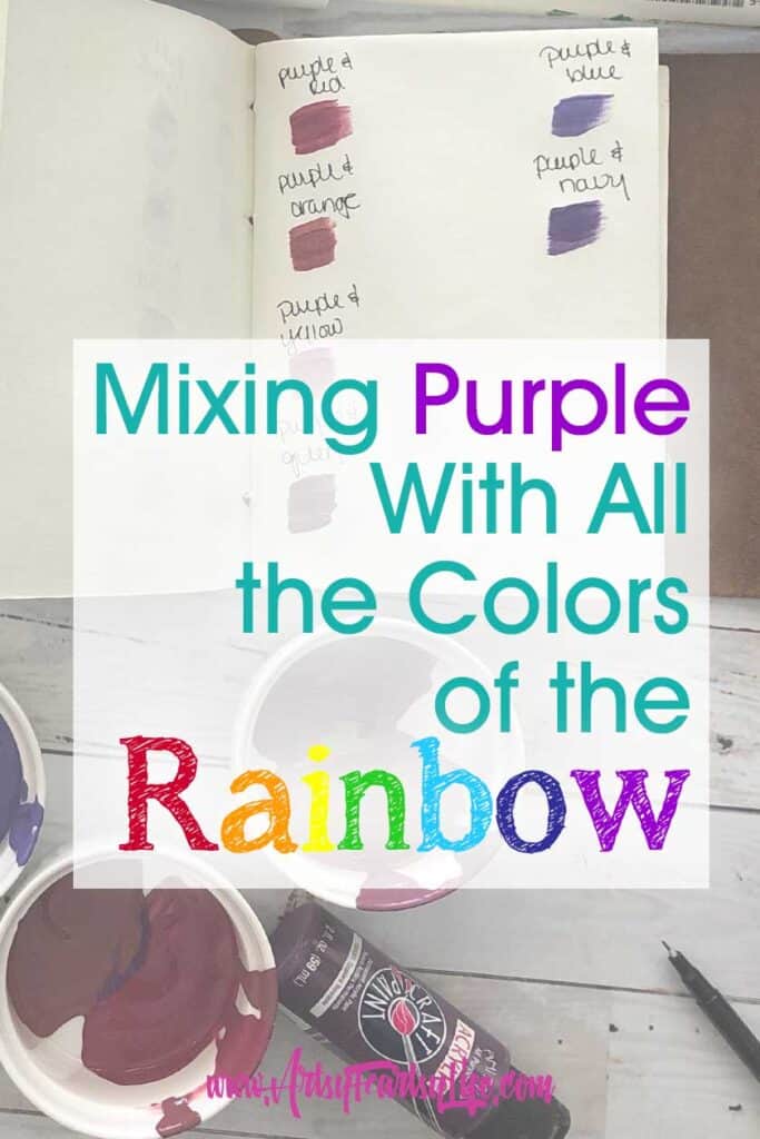 Mixing purple with all the colors of the rainbow