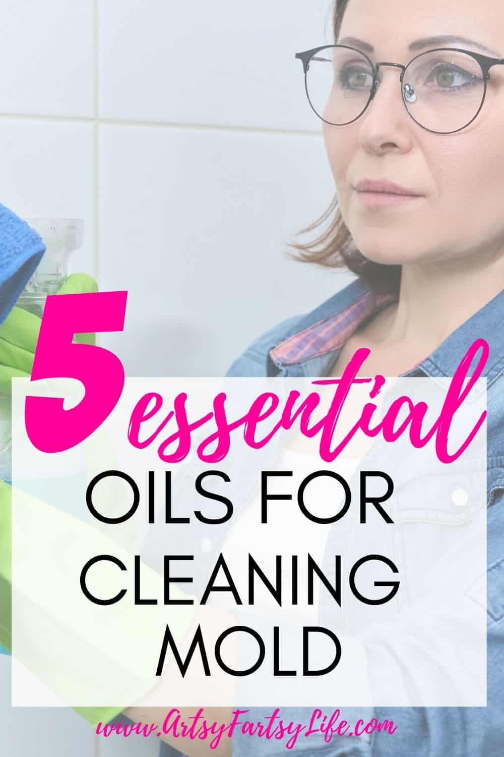 How To Get Rid of Mold with Essential Oils
