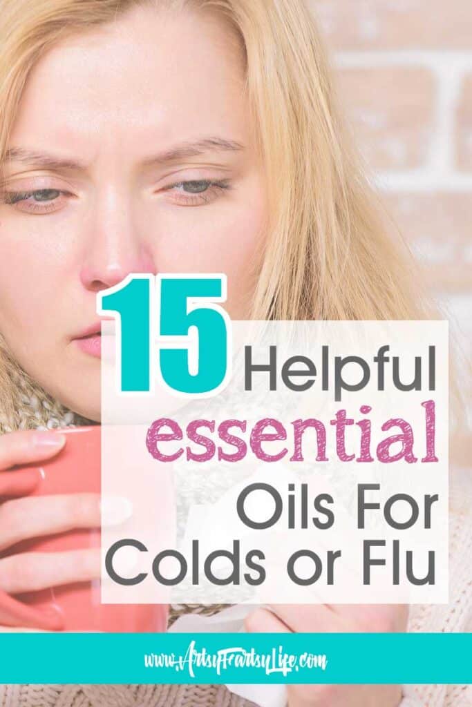 15 Helpful Essential Oils for Colds or Flu
