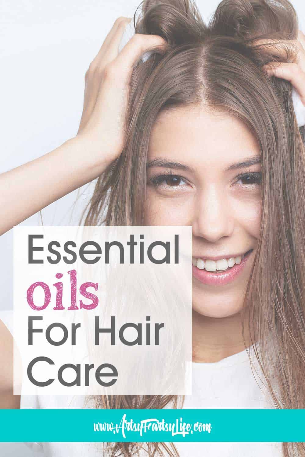 Essential Oils For Hair