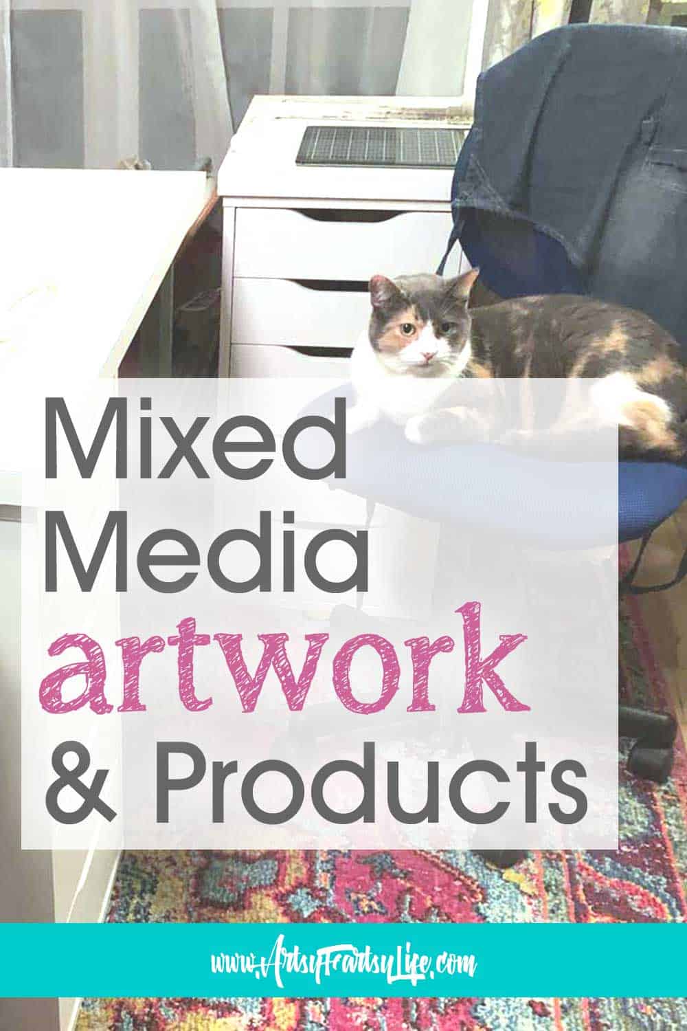 Mixed Media Artwork & Products · Artsy Fartsy Life