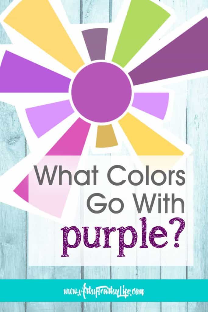 What Colors Go With Purple? · Artsy Fartsy Life
