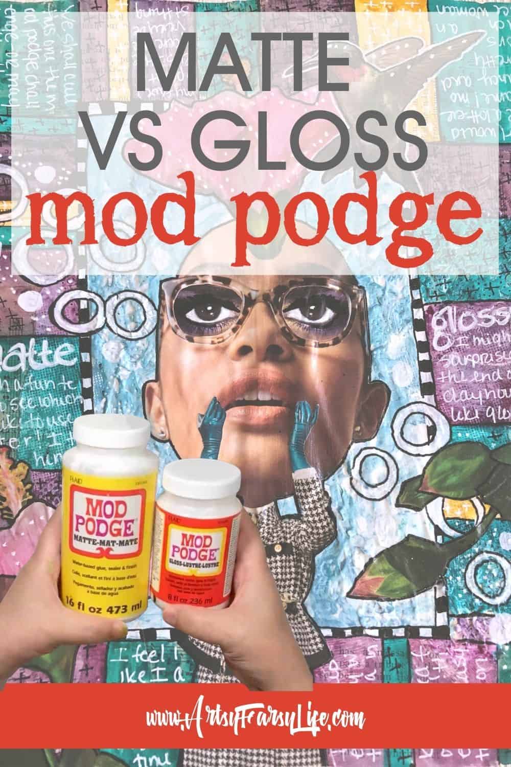 Mod Podge Matte vs Gloss - Home Education Magazine