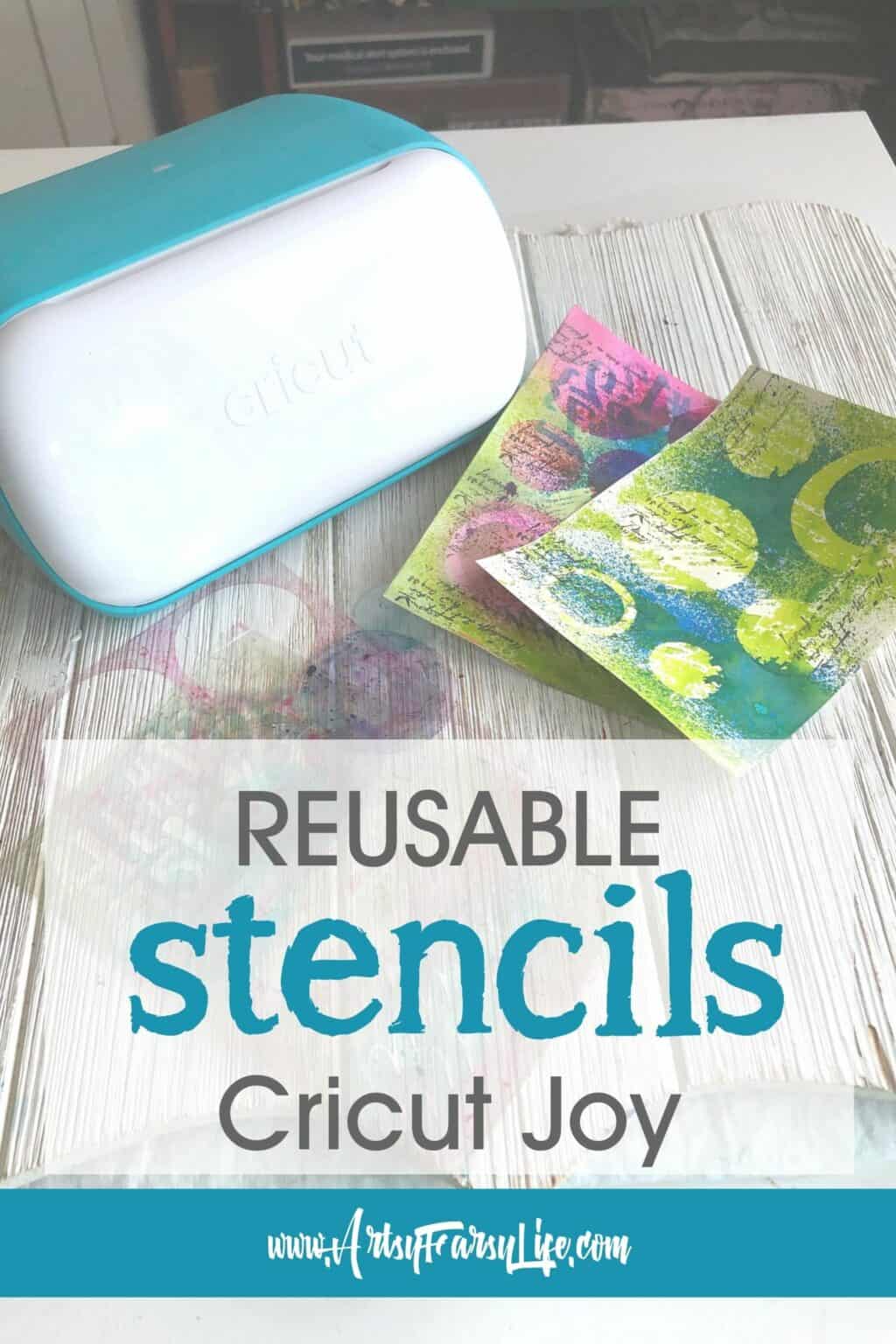 Download How To Make Reusable Stencils With A Cricut Joy · Artsy Fartsy Life