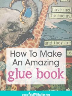 How To Make An Amazing Glue Book Journal