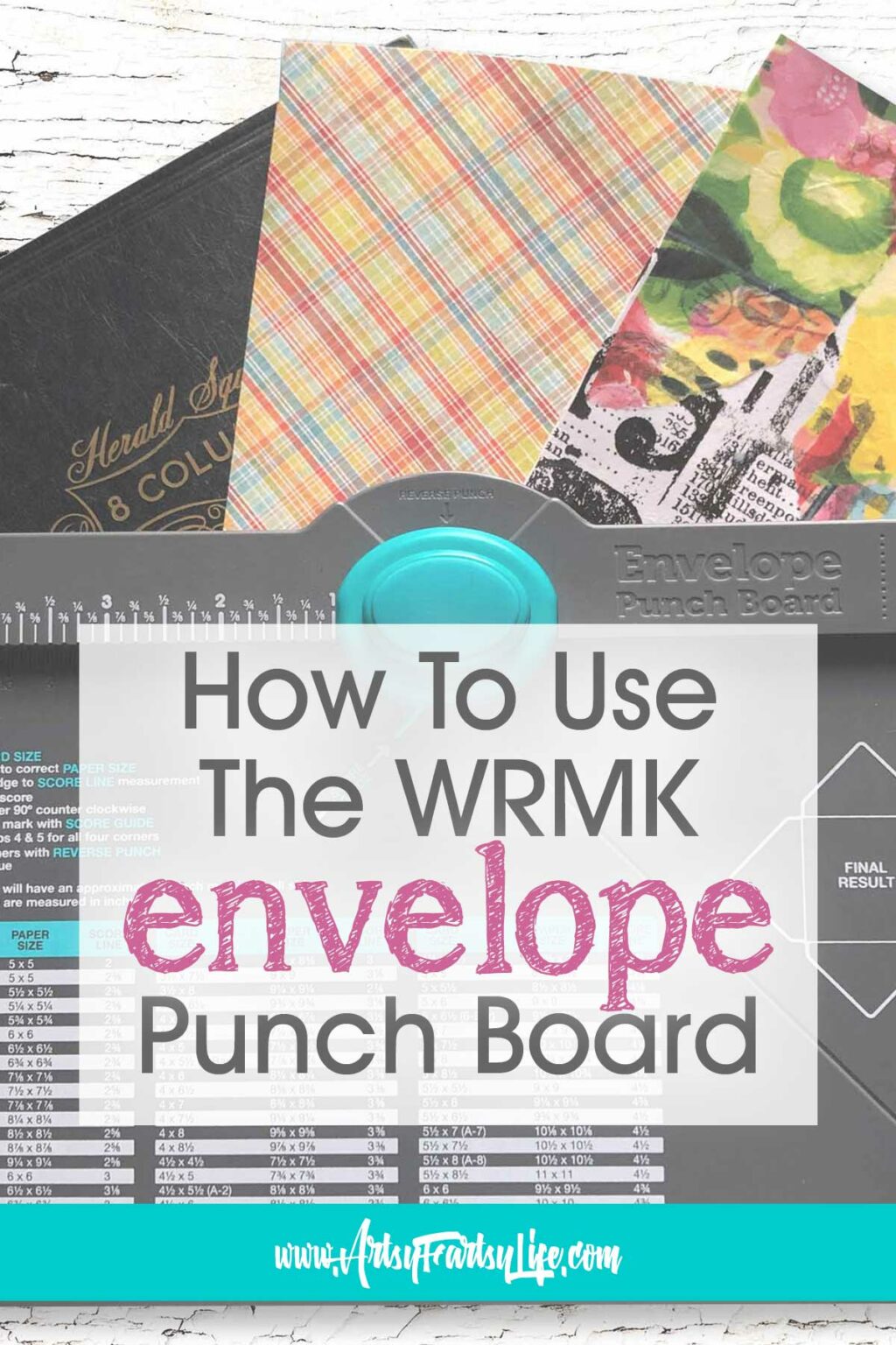 How To Use The WRMK Envelope Punch Board For Mixed Media · Artsy Fartsy