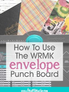 How To Use The WRMK Envelope Punch Board For Mixed Media