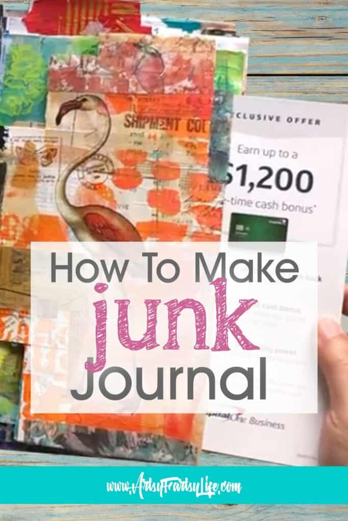 How To Make A Junk Journal (Out of Actual Garbage!) · Artsy Fartsy Life