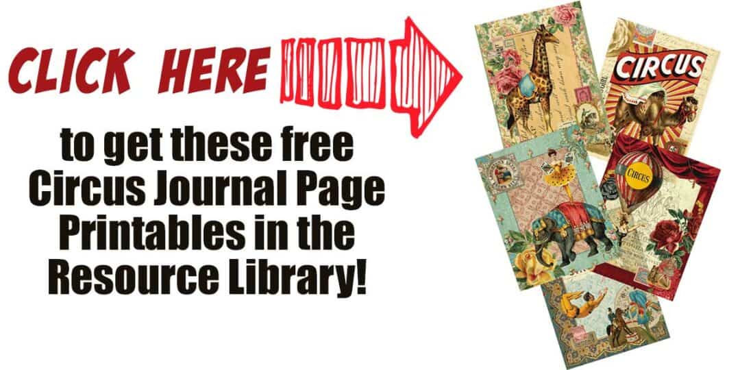 Free Printable Circus Journal Pages For Junk Journals or Scrapbooks · Artsy Fartsy Life