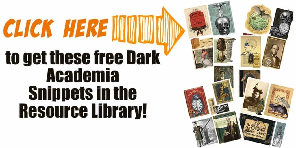 Get The Printable Dark Academia Ephemera Snippets