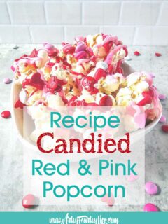 Red & Pink Candy Coated Popcorn Recipe With M&Ms