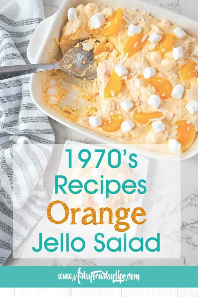 1970s Old Fashioned Mandarin Orange Jello Salad

