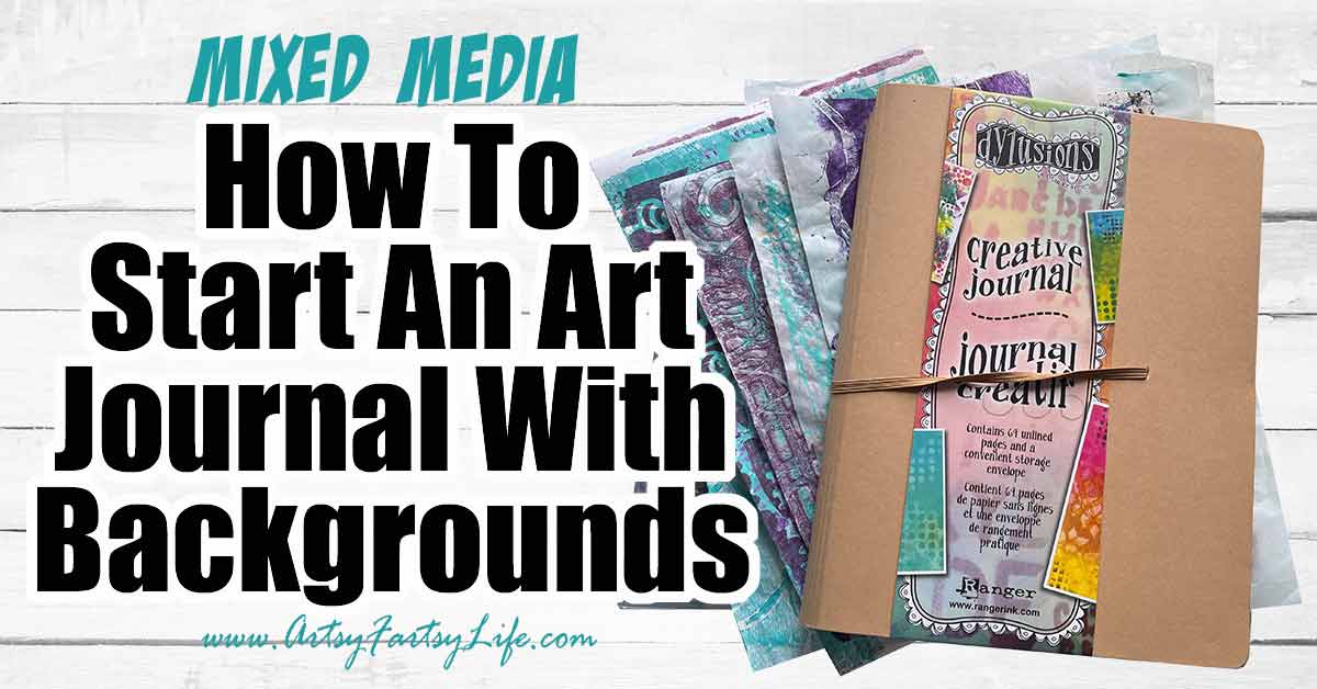 How To Make Backgrounds In A Blank Journal · Artsy Fartsy Life