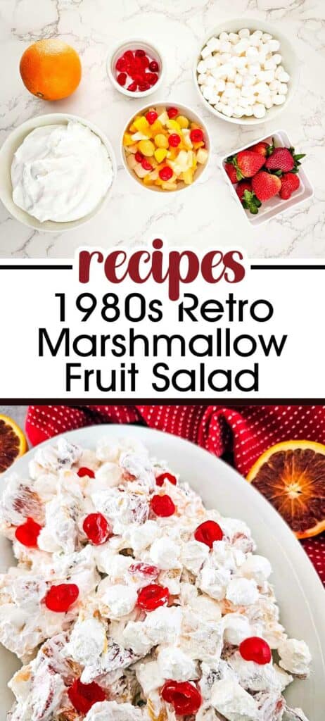 Retro 1980s Marshmallow Cool Whip Fruit Salad