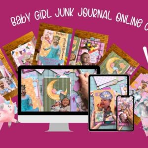 Baby Girl Junk Journal Class