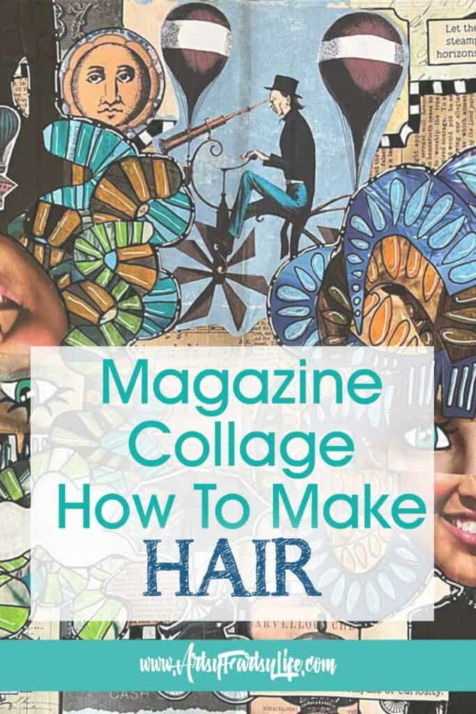 How To Make Magazine Collage Hair - Art Tutorial
