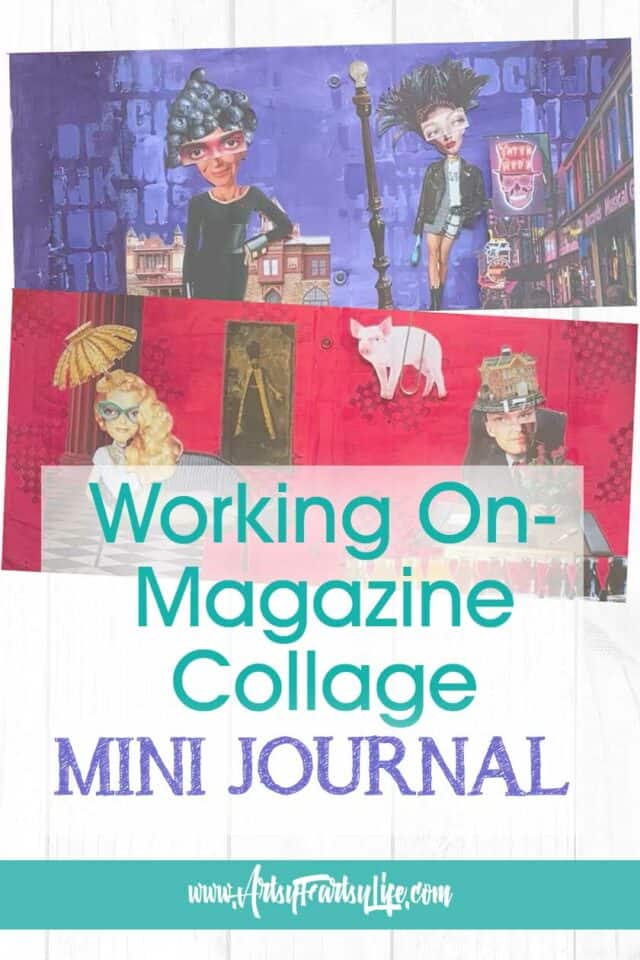 Working On My Tim Holtz Mini Magazine Collage Journal
