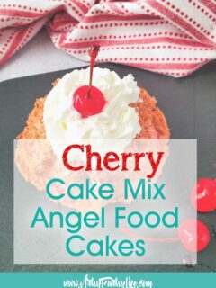 Cherry Angel Food Cakes - Easy Cake Mix Recipe!