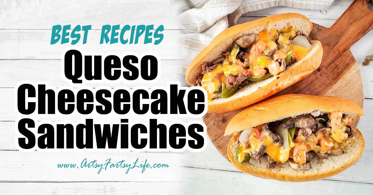 The Best Queso Cheesesteak Grilled Sandwich Recipe – Artsy Fartsy Life