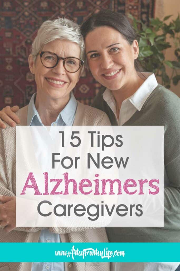 15 Tips For New Alzheimer Caregivers
