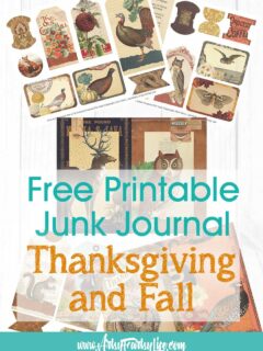 Thanksgiving and Fall Junk Journal - Free Printable