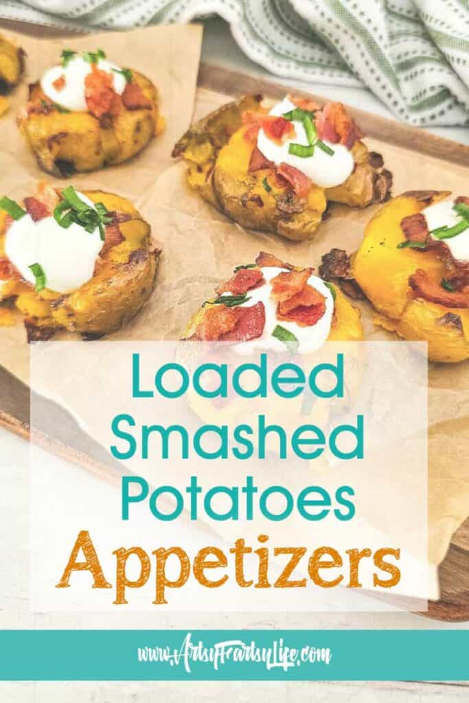 Loaded Smashed Potatoes - Appetizer Recipe
