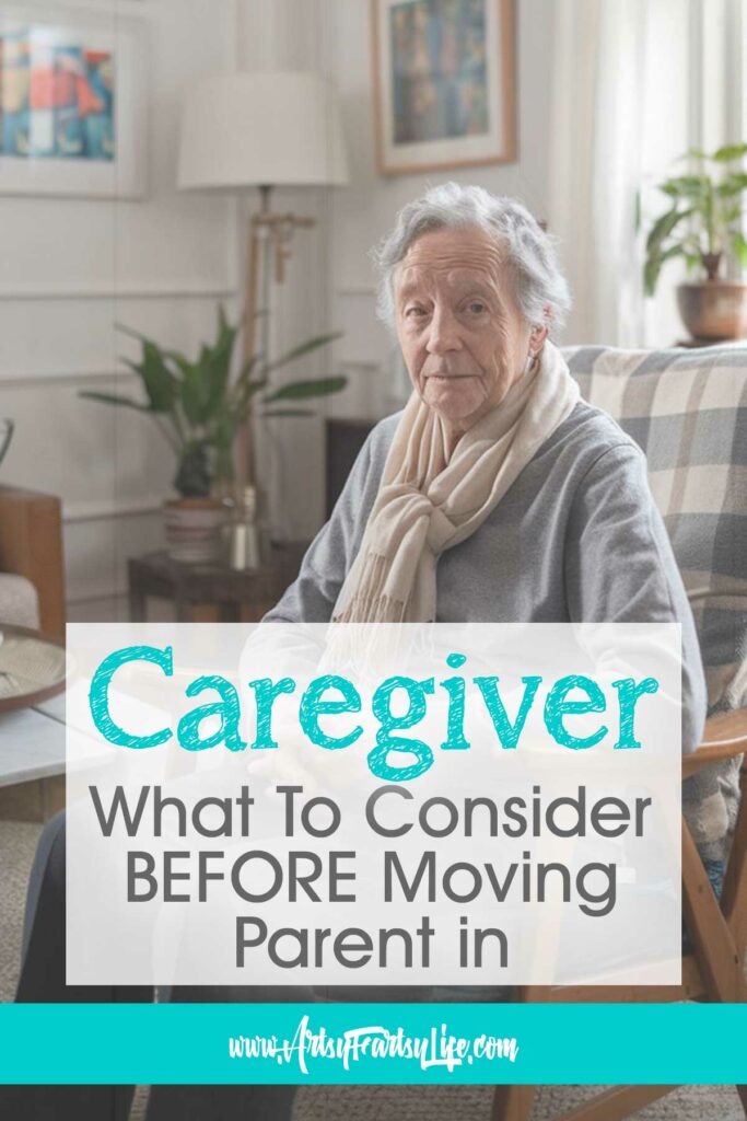 13 Things To Consider Before Moving Aging Parents In
