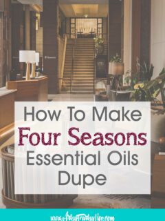 How To Make Four Seasons Scent With Essential Oils