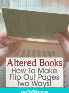 How To Make Flip Out Pages In An Altered Book