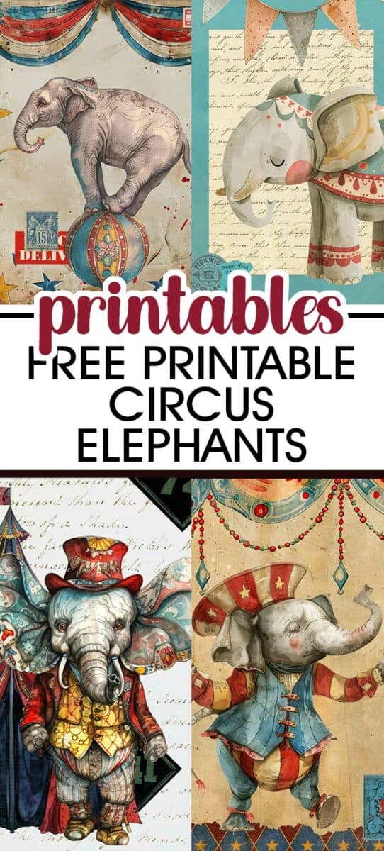 Vintage Circus Elephants Junk Journal Pages – Artsy Fartsy Life