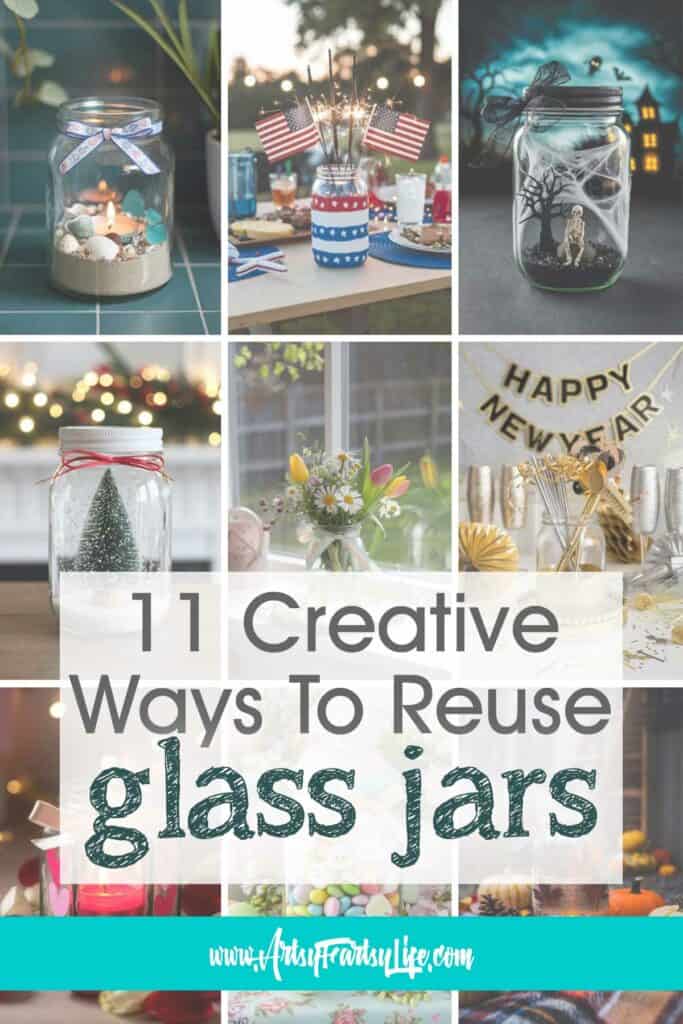 11 Creative Ways to Reuse Glass Jars for Year-Round Holiday and Seasonal Decor