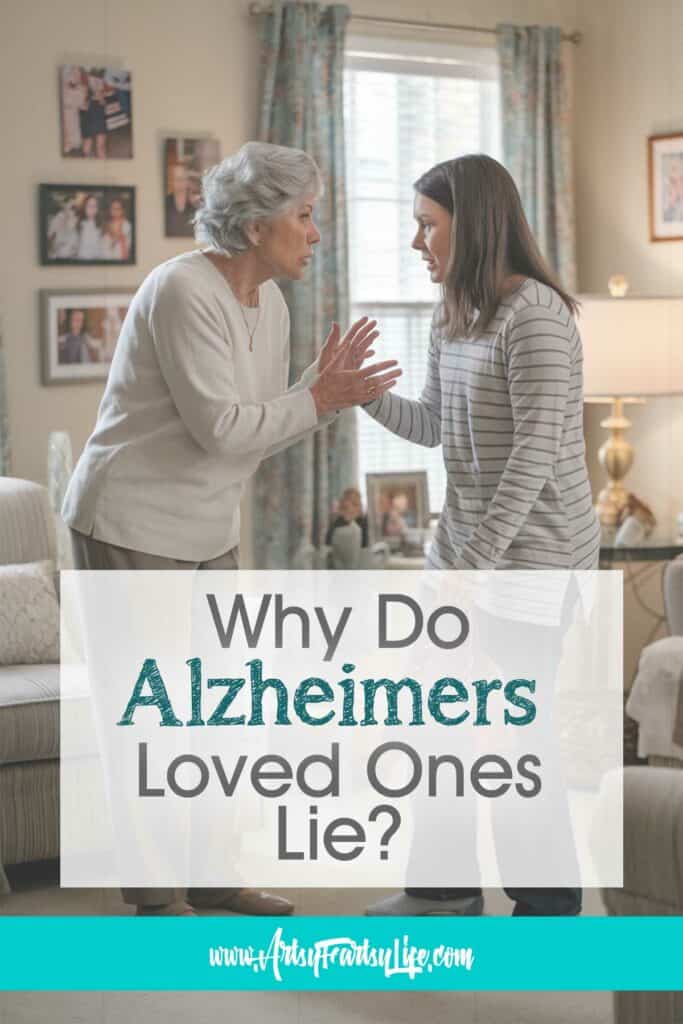 Why Do Alzheimers or Dementia Loved Ones Lie?