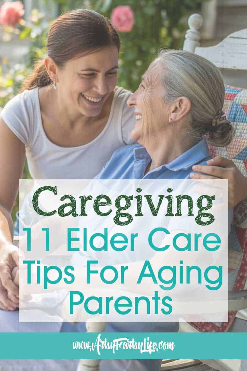 Elder Care Tips For Aging Parents: 11 Ways to Make It Easier (On Everyone!)