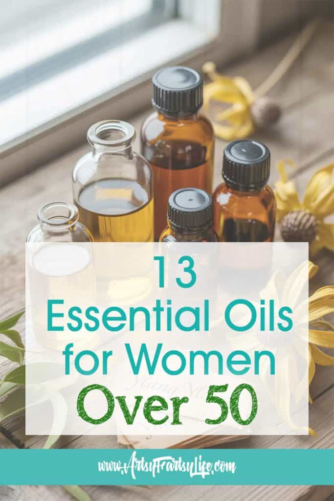 13 Must-Have Essential Oils for Women Embracing Their Second Act (and How to Use Them Like a Pro)