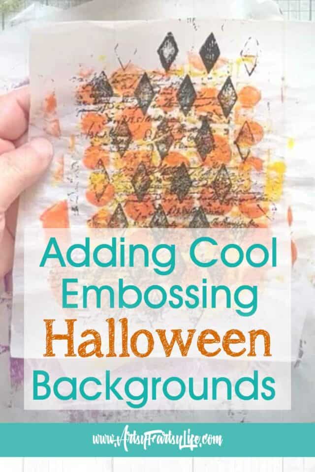 Haunted & Embossed: Adding Wicked Cool Texture to Halloween Tissue Paper Backgrounds