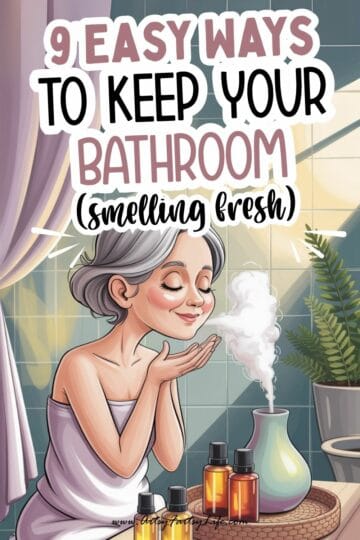 9 Easy Ways to Keep Your Bathroom Smelling Fresh (Even With Elderly Accidents)